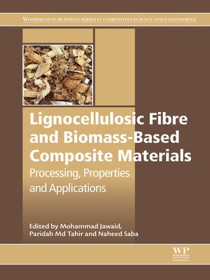 cover image of Lignocellulosic Fibre and Biomass-Based Composite Materials